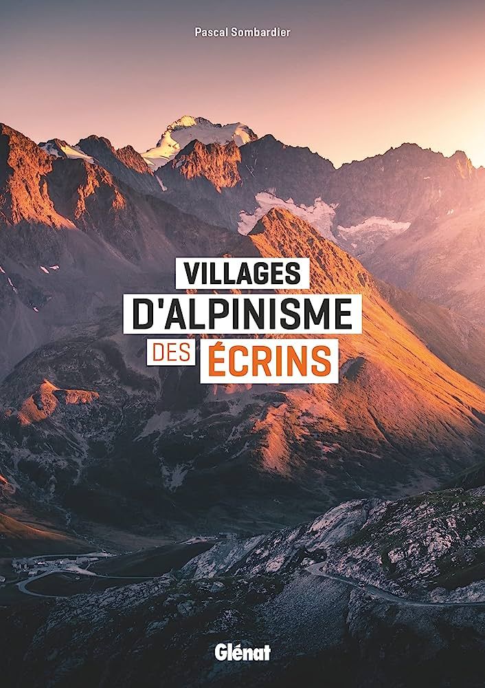 Villages d alpinisme des ecrins