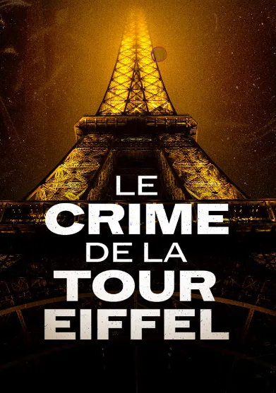 Le crime de la tour Eiffel
