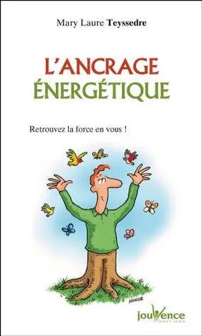 L'Ancrage énergétique