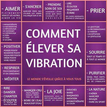 Comment augmenter sa vitalité et donc son taux vibratoire ?