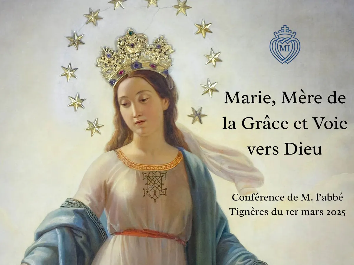 Marie, Mère de la Grâce et Voie vers Dieu