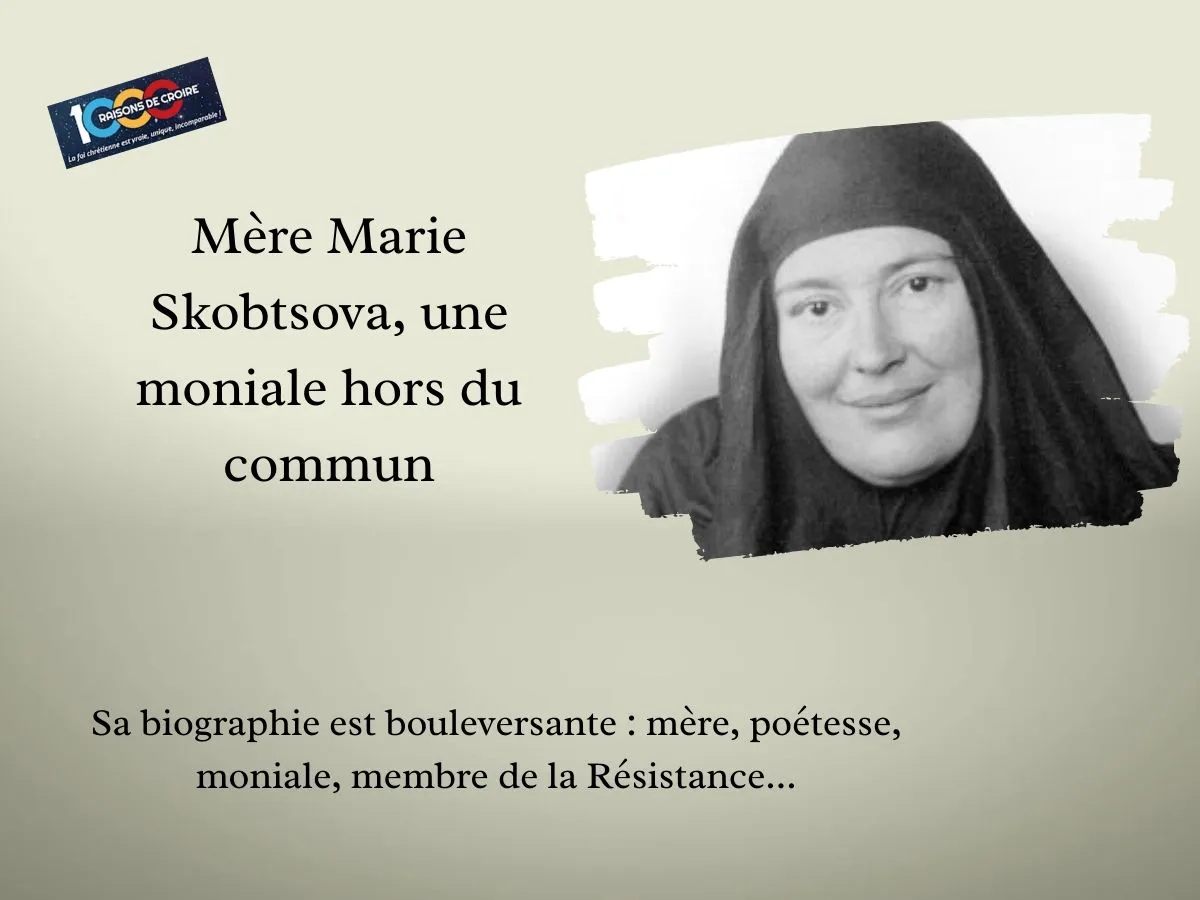Mère Marie Skobtsova, une moniale hors du commun