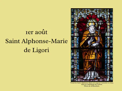 1er août - Saint Alphonse-Marie de Ligori