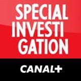 Lundi 08 juin : un nouveau "Spécial Investigation" (Canal+) qui va faire du bruit dans le milieu...