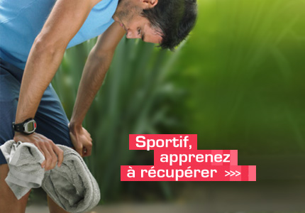 sportif apprenez à récupérer 
afin de progresser 