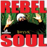Bhy2r - Rebel Soul