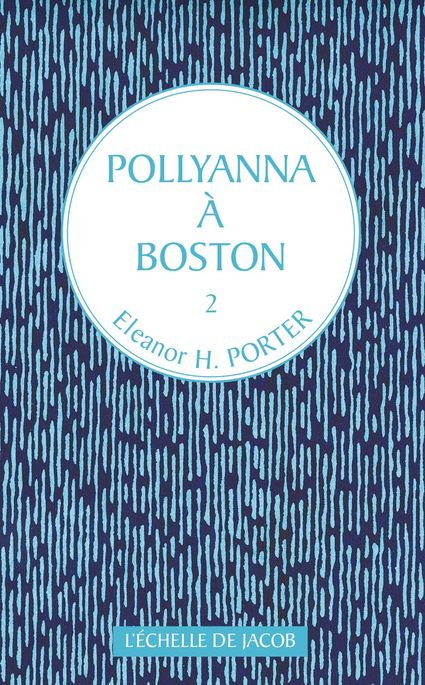 2 Couverture Pollyanna a Boston Tome 2