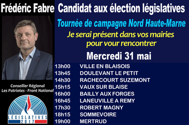 Flash info urgent elections legislatives Haute Marne Mercredi 31 mai tournee de campagne de Frederic Fabre candidat Front National