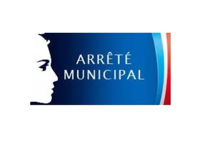 🚨 ARRÊTÉ MUNICIPAL 🚨