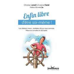 Enfin libre d'être soi-même