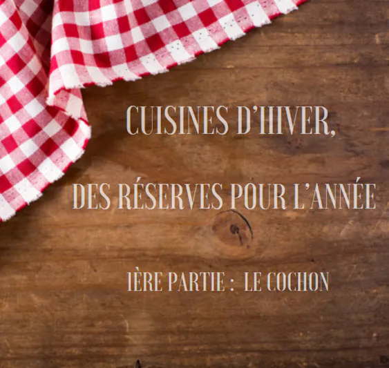 CUISINES D'HIVER : le cochon