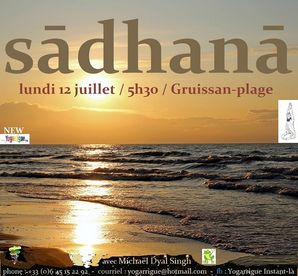 2021 07 12-Sadhana Gruissan 5h30-07end