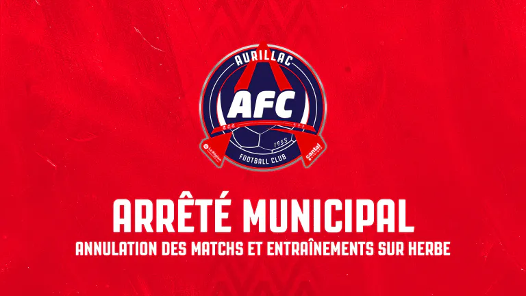 Arrêté municipal - Annulation des entraînements et matchs sur terrains en herbe