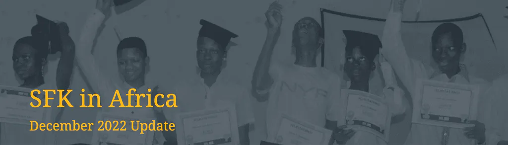 SFK in Africa – December 2022 Graduation