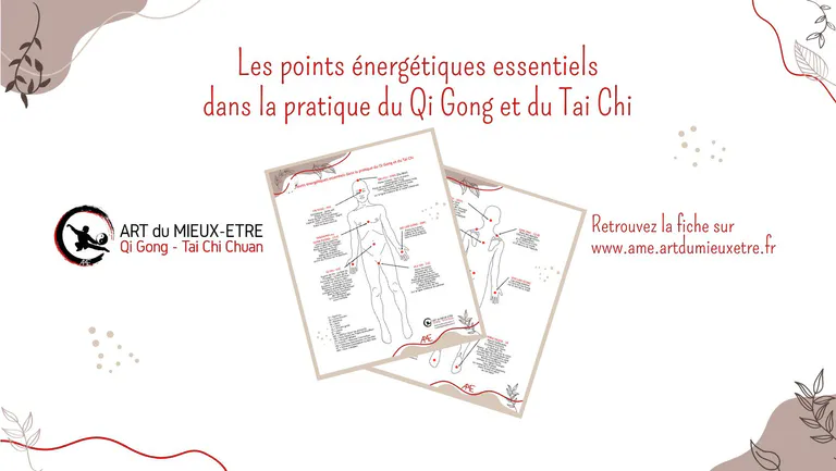 Les points énergétiques essentiels dans la pratique du Qi Gong et du Tai Chi