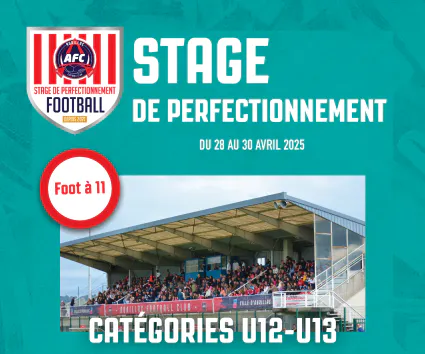Avril - Stage de perfectionnement U12/U13 - foot à 11