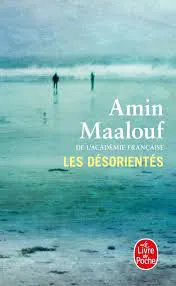 Les désorientés de Alim MAALOUF