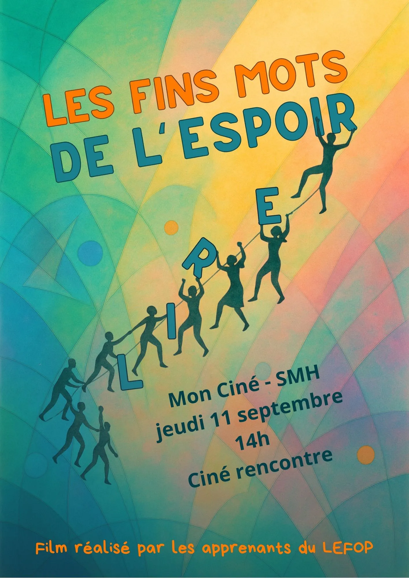 Projection film des apprenants du LEFOP "les fins mots de l'espoir"