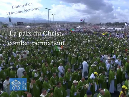 La paix du Christ, combat permanent