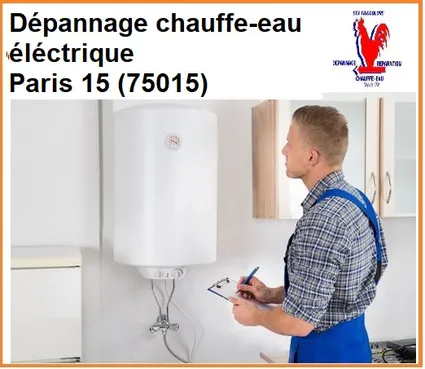 Que faire en cas de panne chauffe-eau électrique Paris 75015?