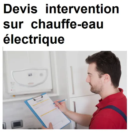 devis  intervention sur  chauffe-eau électrique