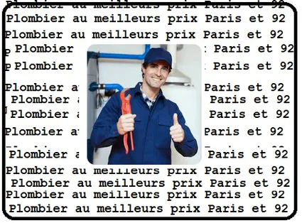 Plombier au meilleurs prix Paris et 92
