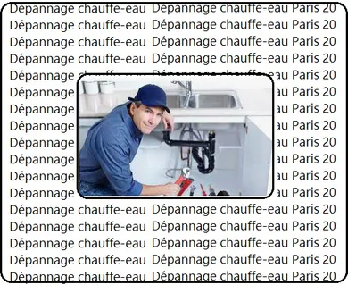 Dépannage chauffe-eau Paris 20