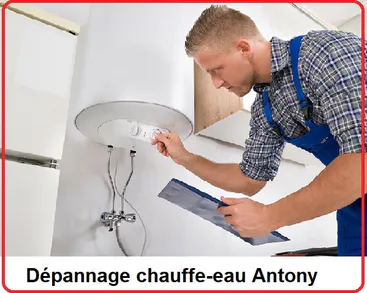 DÉPANNAGE CHAUFFE-EAU ANTONY