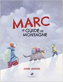 Marc le guide de montagne