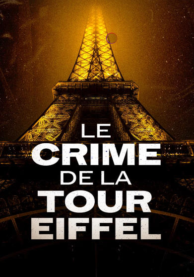 Le crime de la tour Eiffel