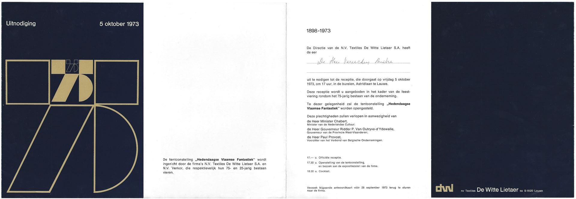 André Vereecken - Invitation vernissage exposition "Fantastique Flamand d'Aujourd'hui" à Lauwe 1973.
Dans les batimants administratifs De Witte Lietaer avenue Reine Astrid, Lauwe.
Cette exposition est organisée par les Sociétés nv Textiles De Witte Lietaer sa et nv Verkor qui célèbrent respectivement leur 75ème et 25ème anniversaire. Présentation : Jan D’Haese.
