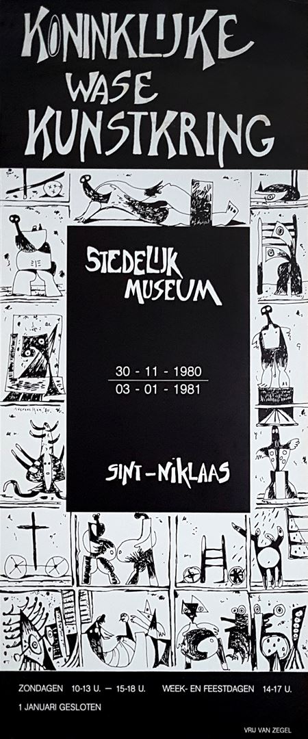 AFFICHE KONINKLIJKE WASE KUNSTKRING 1980 Illustratie André Vereecken. Jaarlijkse Algemene Tentoonstelling
Verwelkoming: de heer Georges Demey, voorzitter. Inleiding: de heer Freddy De Vree, kunstcriticus en de Officiële opening: de heer Th. Heynderickx, schepen van cultuur. Les participants: Walter Brems - Simone Conrad - Wim De Cock - Projects De Vylder - Frans Heirbaut - Gisleen Heirbaut - André Heye - René Hulstaert - Renaat Ivens - Roland Massa - Marcel Mayer - Guido Mariman - Jacques Neve - Bart Peeters - Frans Pincé - André Roelant - Veerle Rooms - Alfons Van Meirvenne - André Vereecken - Robert Wuytack


