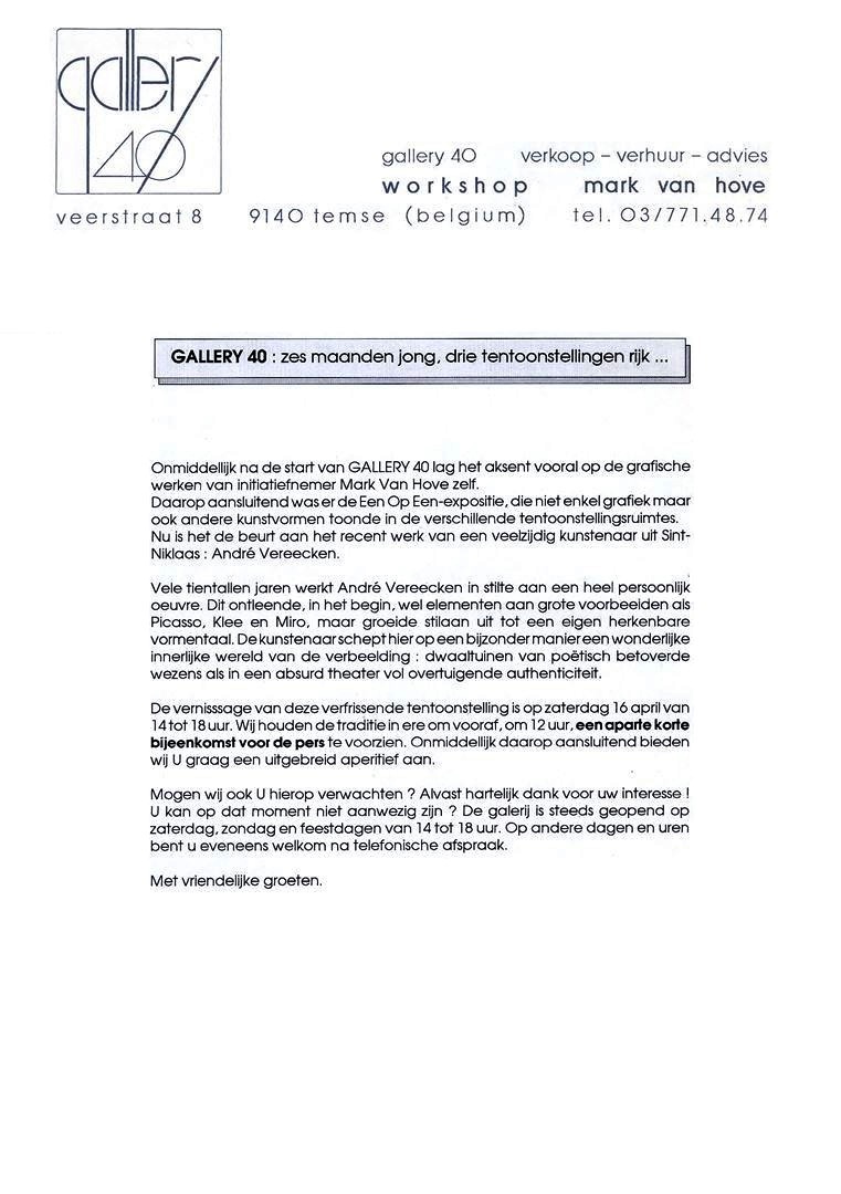 Uitnodiging voor de tentoonstelling van kunstschilder André Vereecken in Gallery 40 in Temse in 1994. Galerijhouder Mark Van Hove herbergt momenteel in zijn Gallery 40 in Temse het werk van de kunstenaar André Vereecken.
