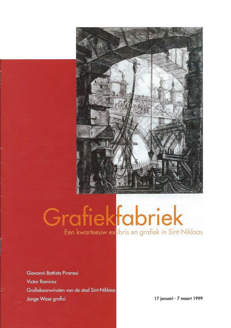 Grafiekfabriek 1999 Grafiekaanwinsten van de Stad Sint-Niklaas.