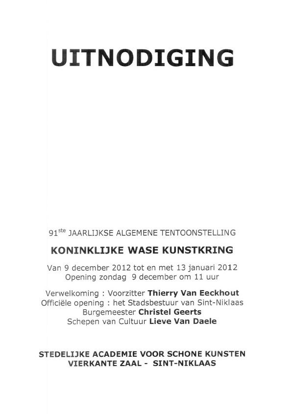 Uitnodiging KWK Koninklijke Wase Kunstkring tentoonstelling Eén. 2012.