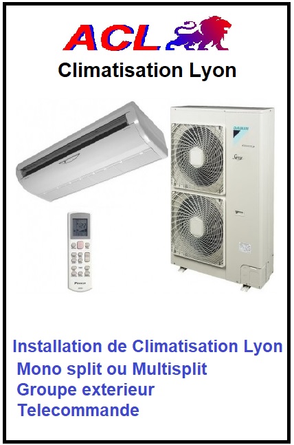 installation climatisation Lyon

