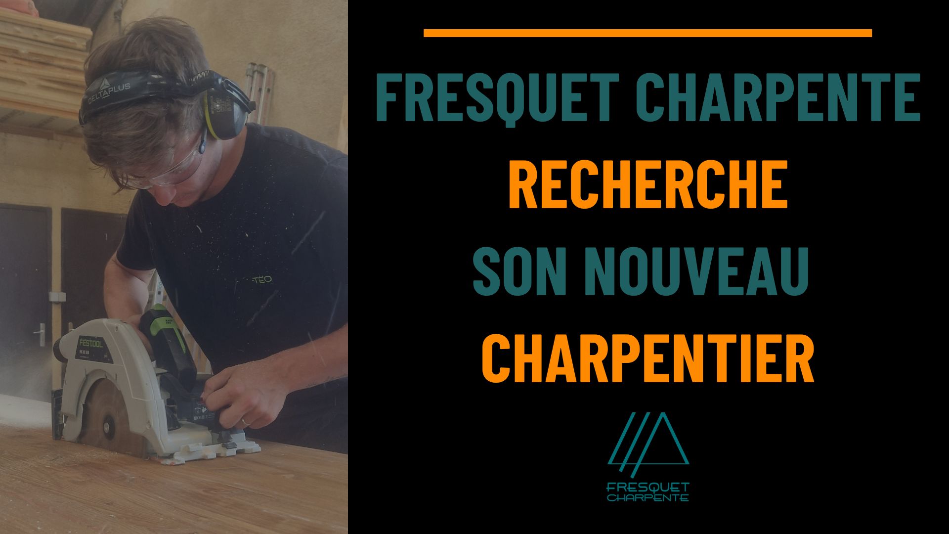 FRESQUET CHARPENTE RECRUTE UN CHARPENTIER