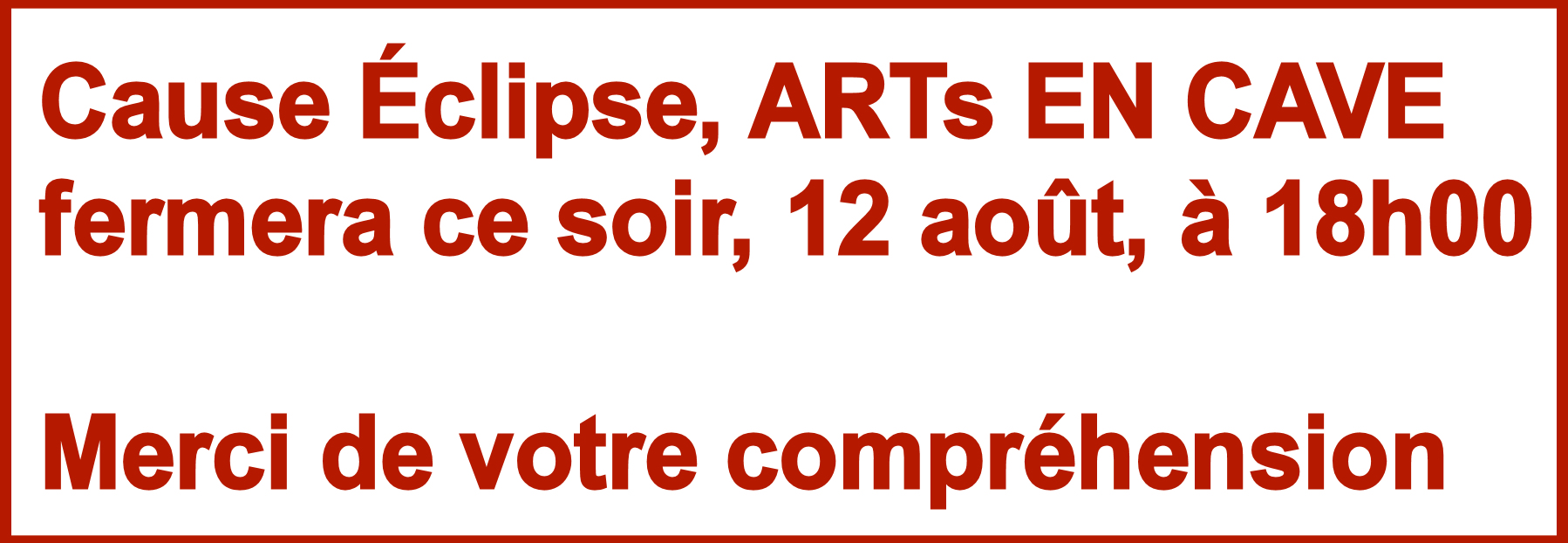 2026 08 Fermeture