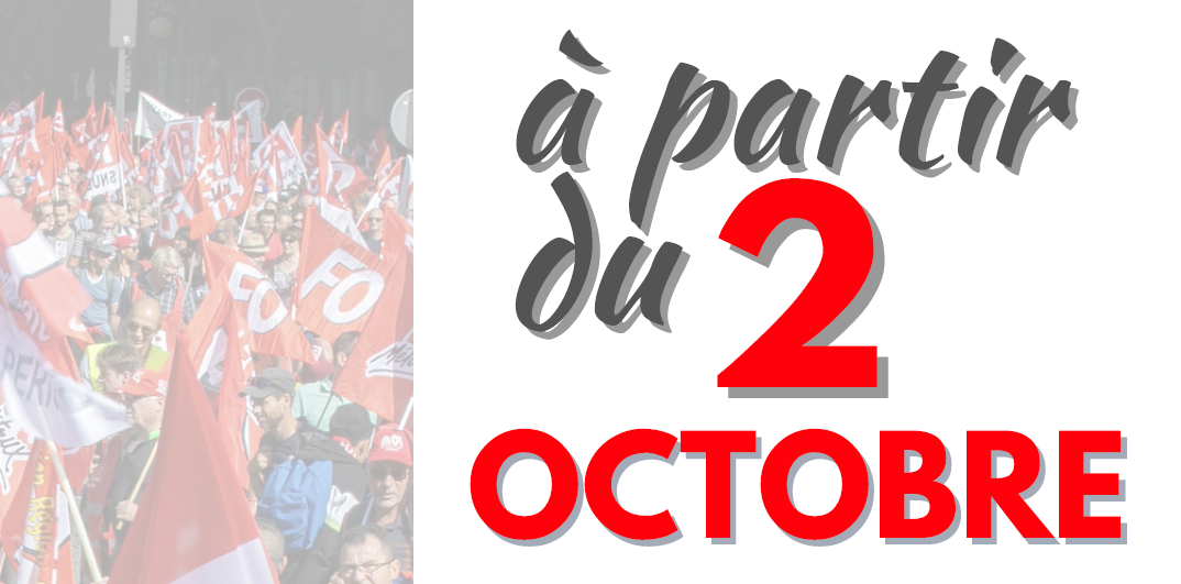 Tous en grève à partir du 2 octobre !