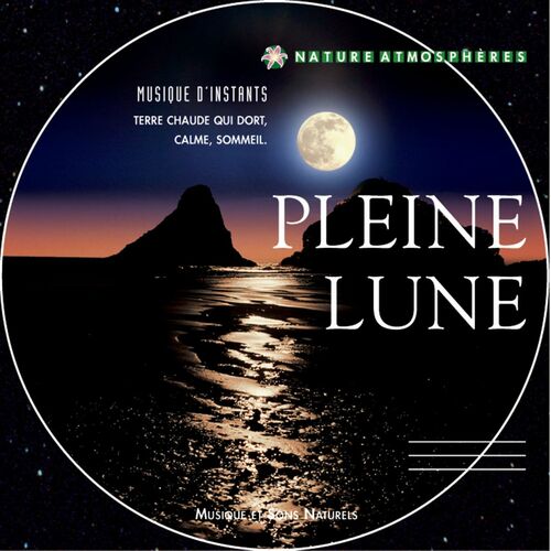 Pleine Lune (Full Moon / Luna Llena), album composé et interprété par Dominique Langham, pour Origins. Instruments classiques, bois, cordes, sons naturels, planant, zen