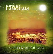 Au-Dela-Des-Reves-Dominique-Langham