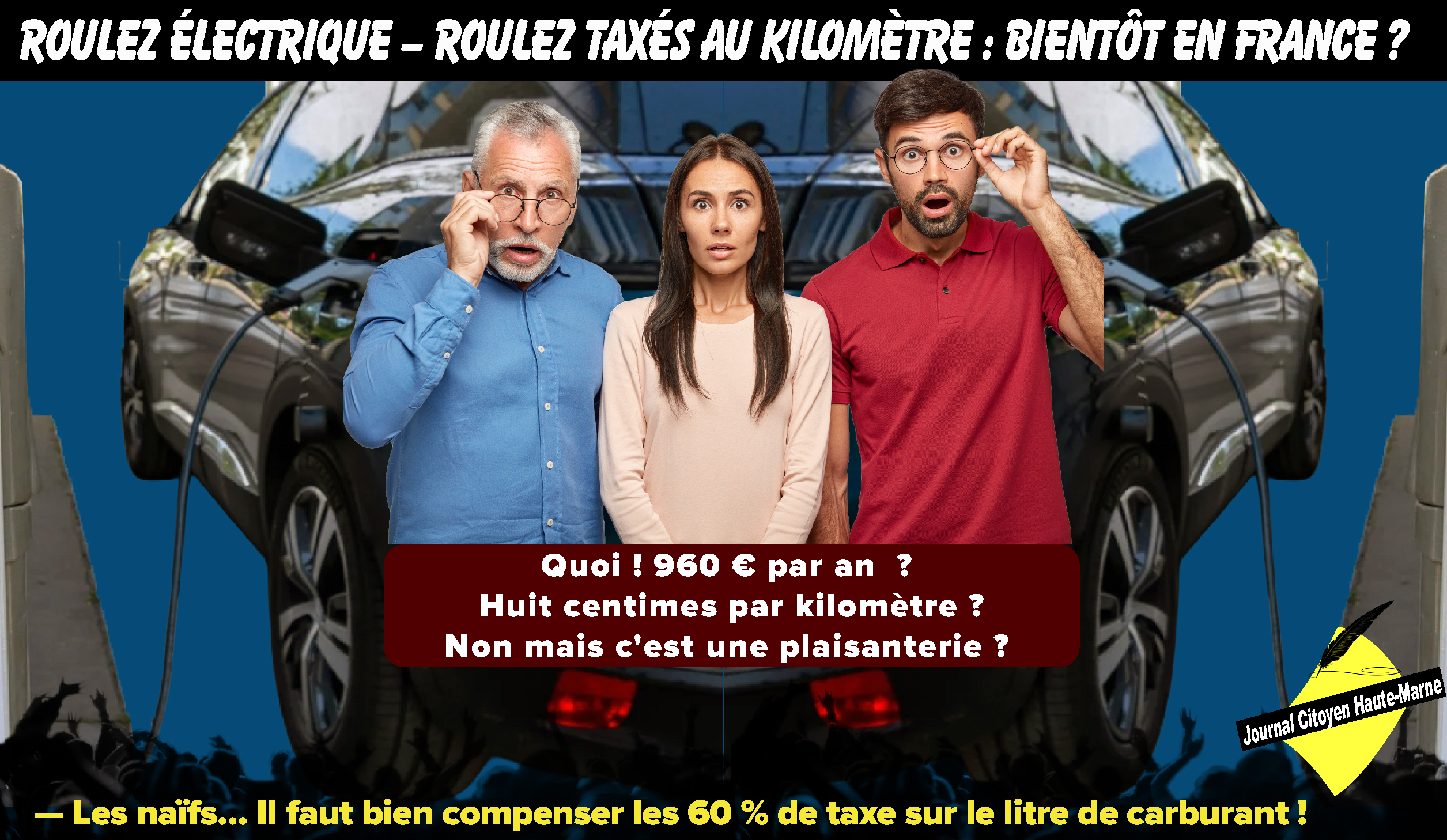 Roulez électrique – Roulez taxés au kilomètre : bientôt en France ?