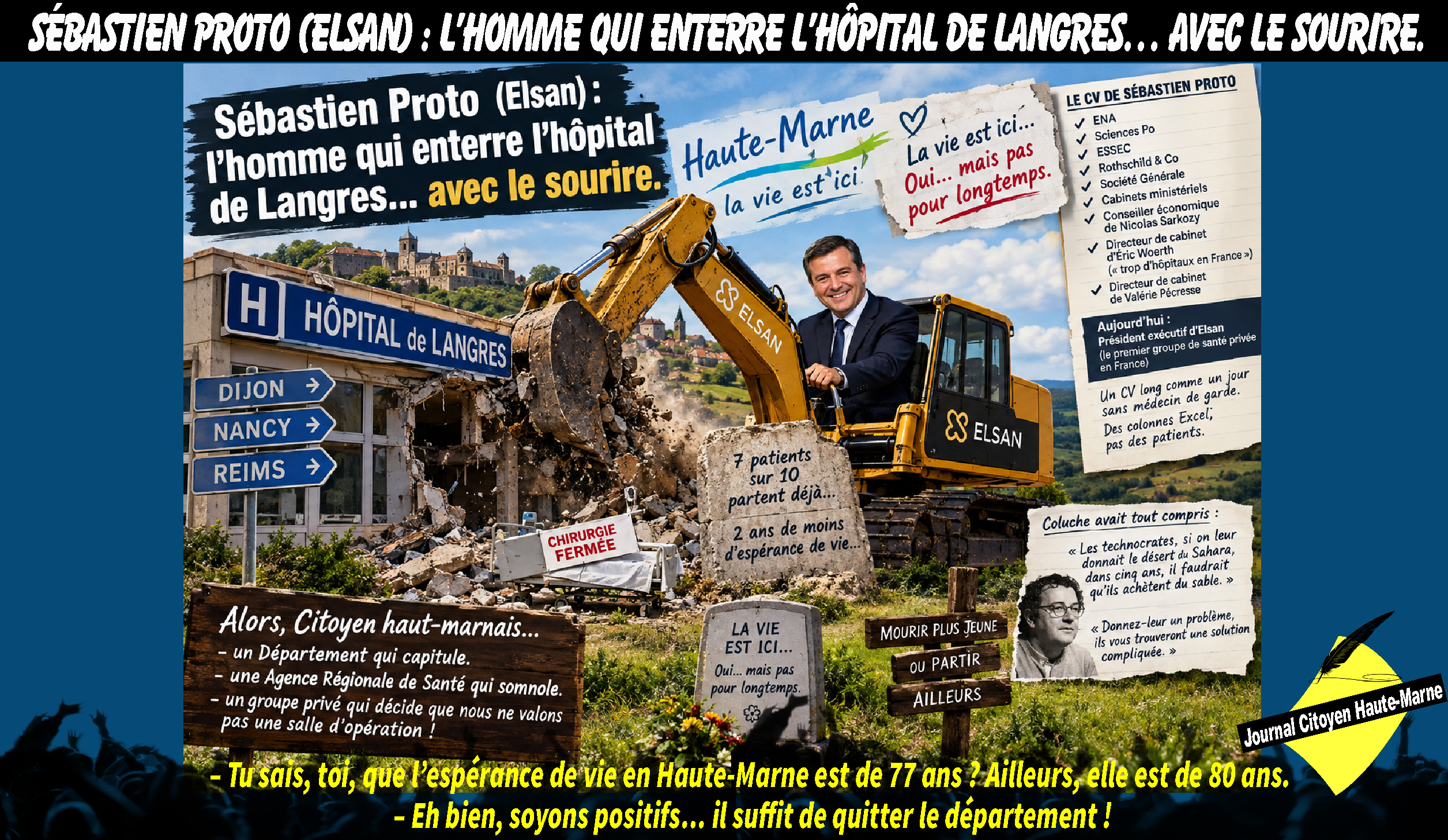 Sébastien Proto, groupe Elsan, plante les derniers clous du cercueil de l’hôpital