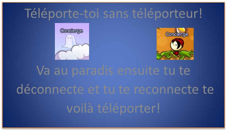 Blablaland astuce teleporteur