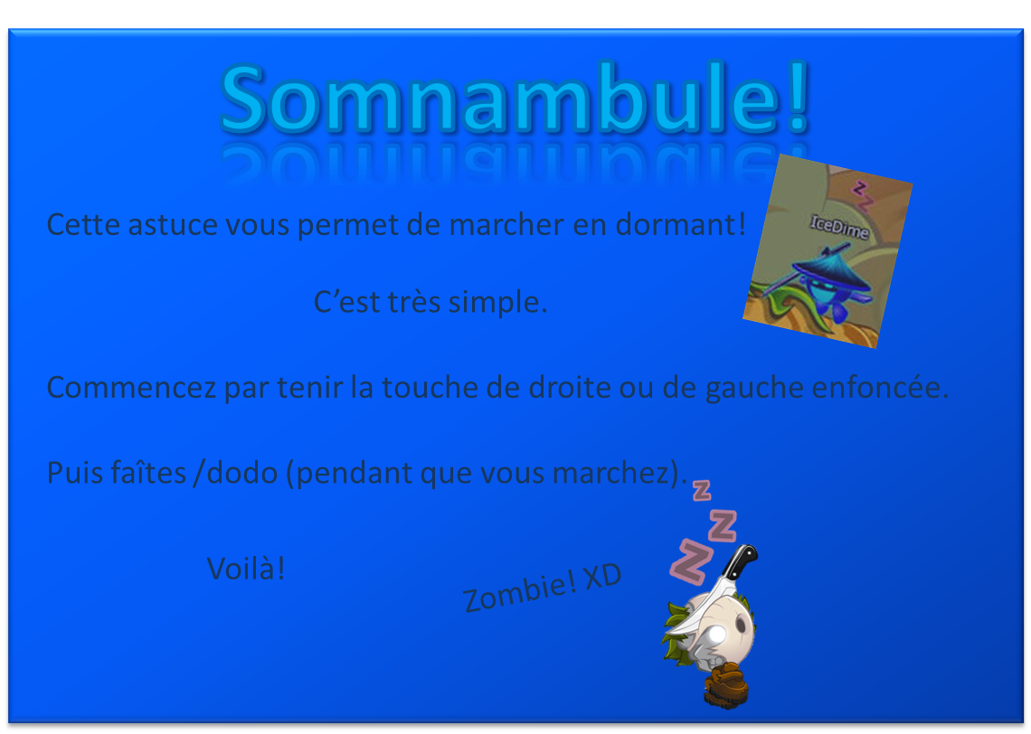 Astuce somnambule
