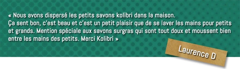 Avis savonnerie kolibri laurenced 3