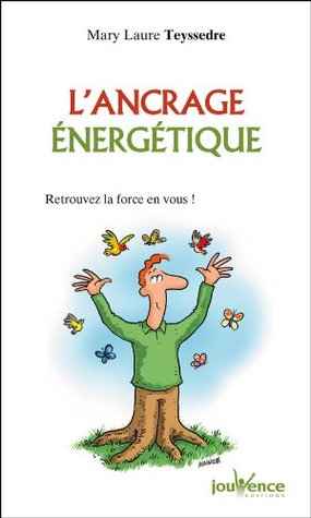 L'Ancrage énergétique