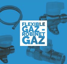 flexible robinet gaz fournisseur plomberie