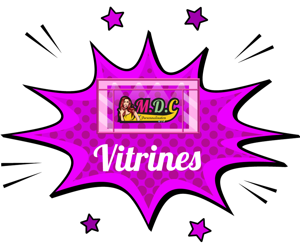Retrouvez les vitrines MDC pour vos adhesifs personnalisés.