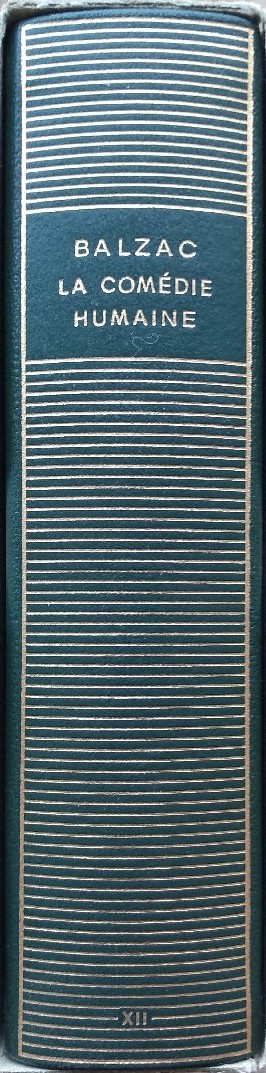 Volume 292 de Balzac dans la Bibliothèque de la Pléiade.